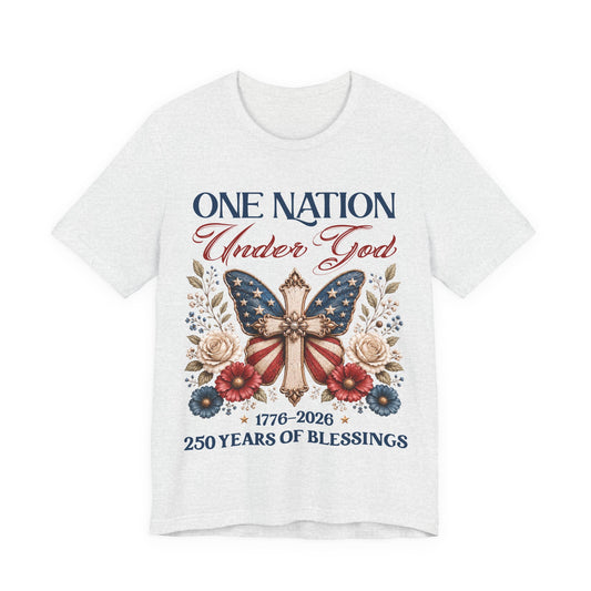 One Nation Under God 250 Years - Christian Women T-Shirt