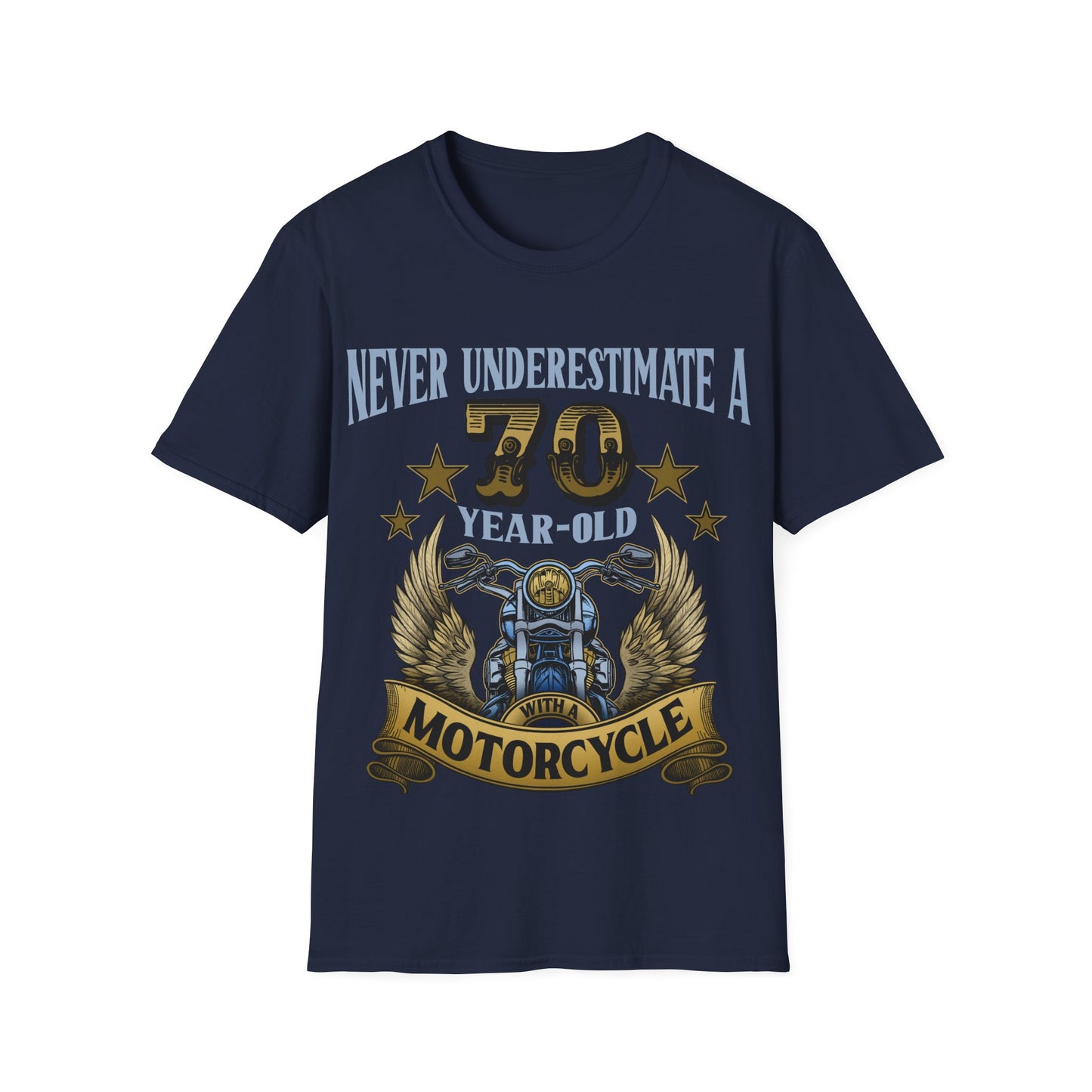 Never Underestimate a 70-Year-Old Motorcycle T-Shirt