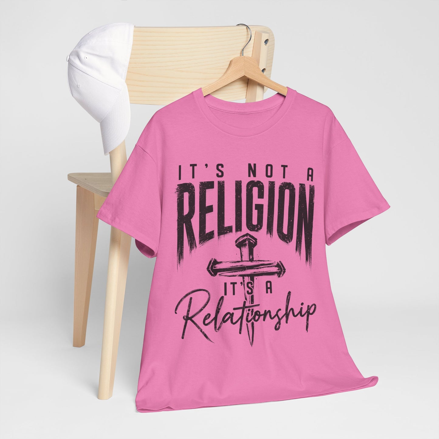 "It's Not a Religion, It's a Relationship" T‑Shirt