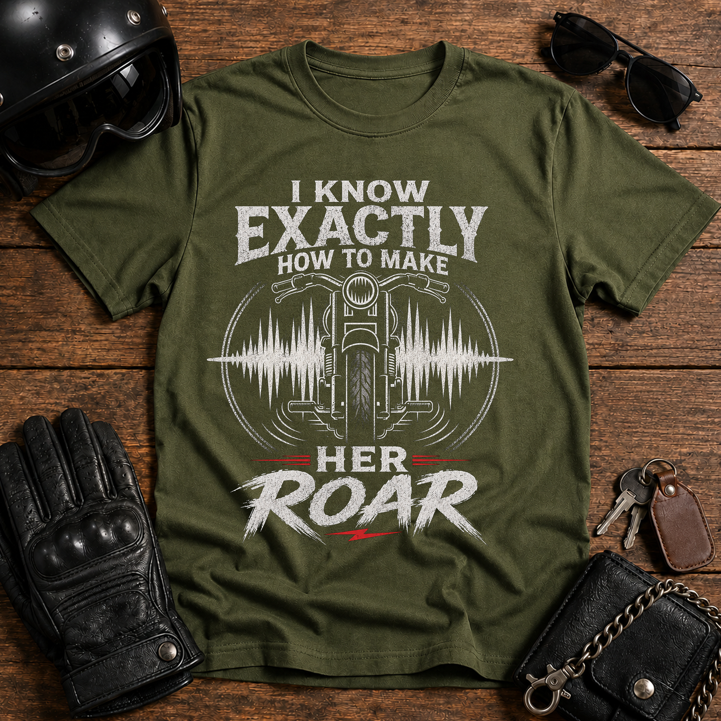 I Know Exactly How to Make Her Roar T‑Shirt