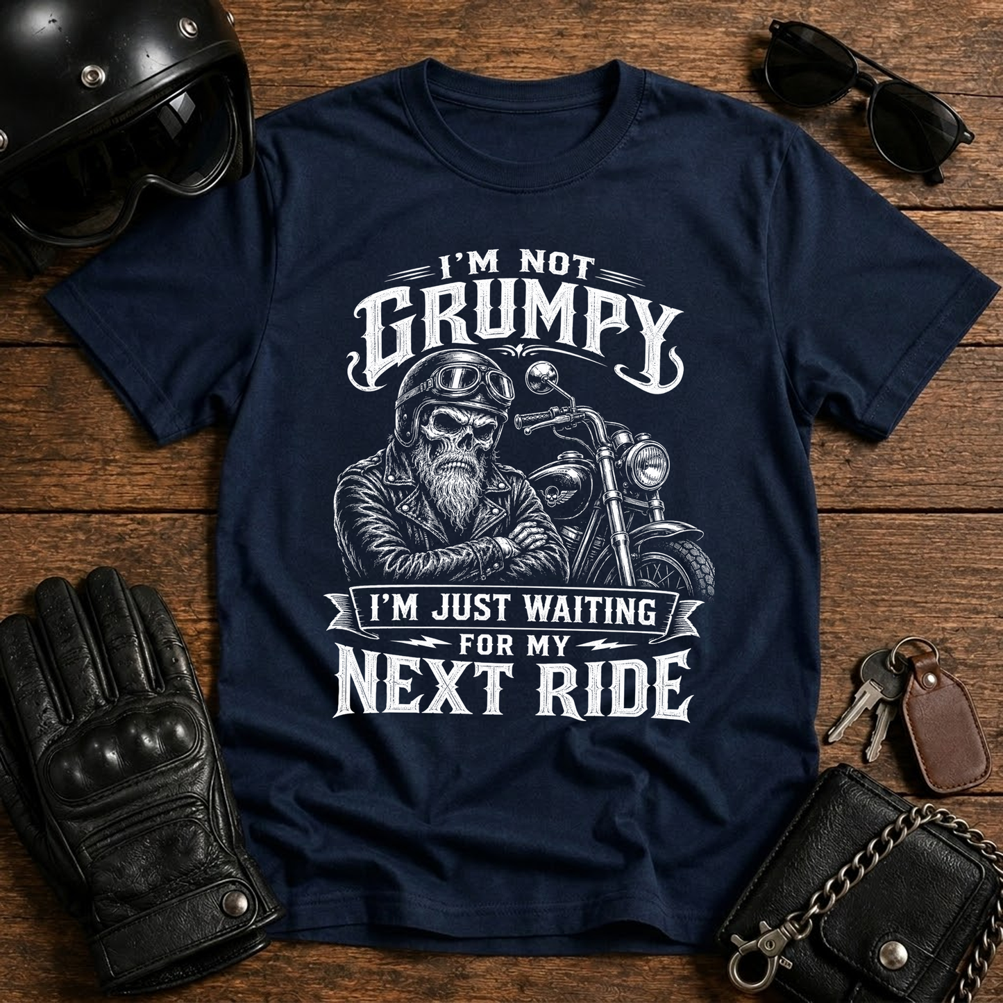 I'm Not Grumpy Motorcycle T‑Shirt