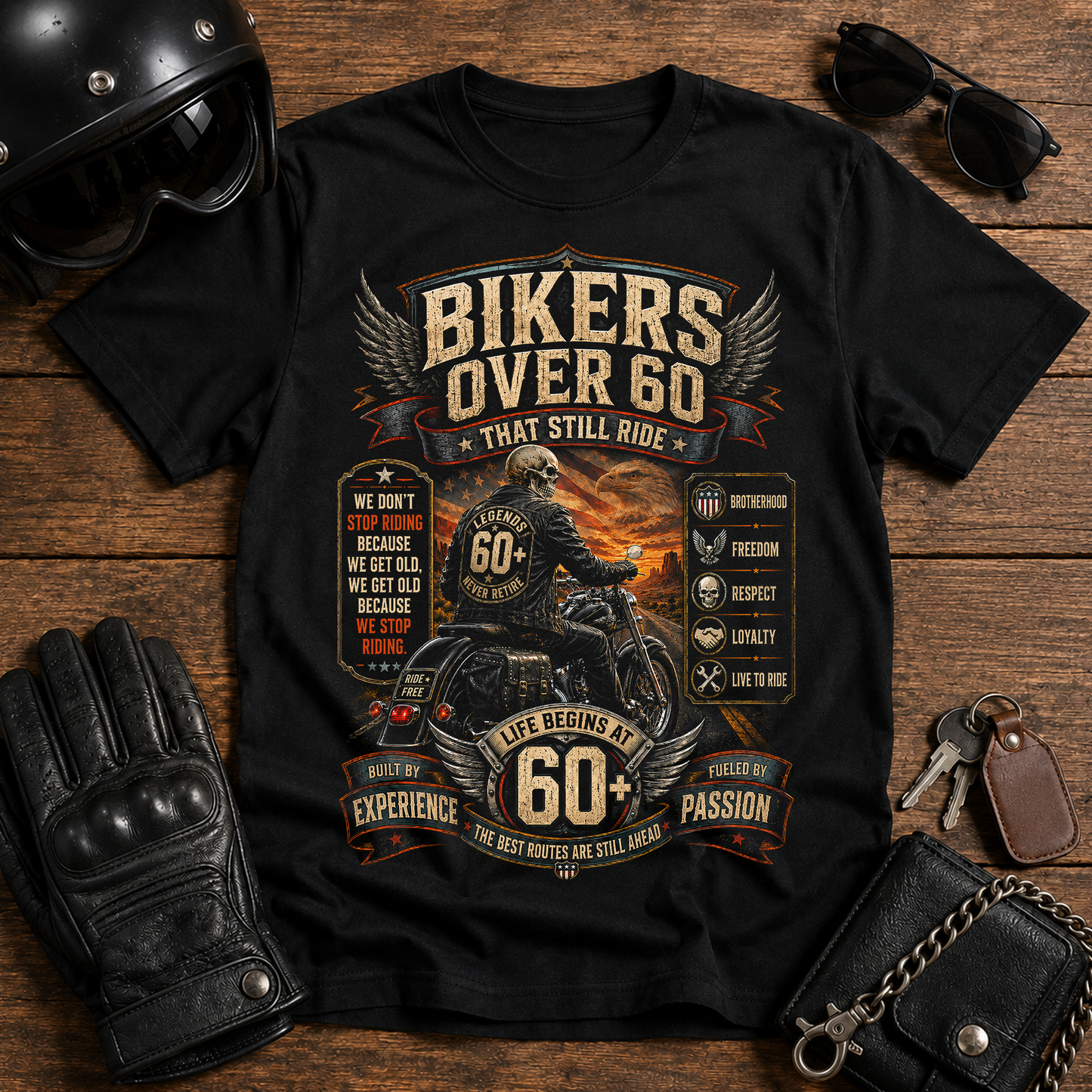 Bikers Over 60 That Still Ride T-Shirt