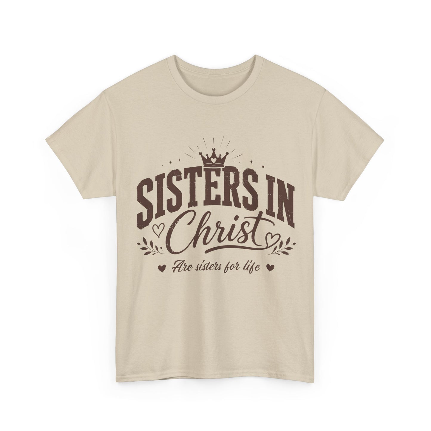 Sisters in Christ T-Shirt