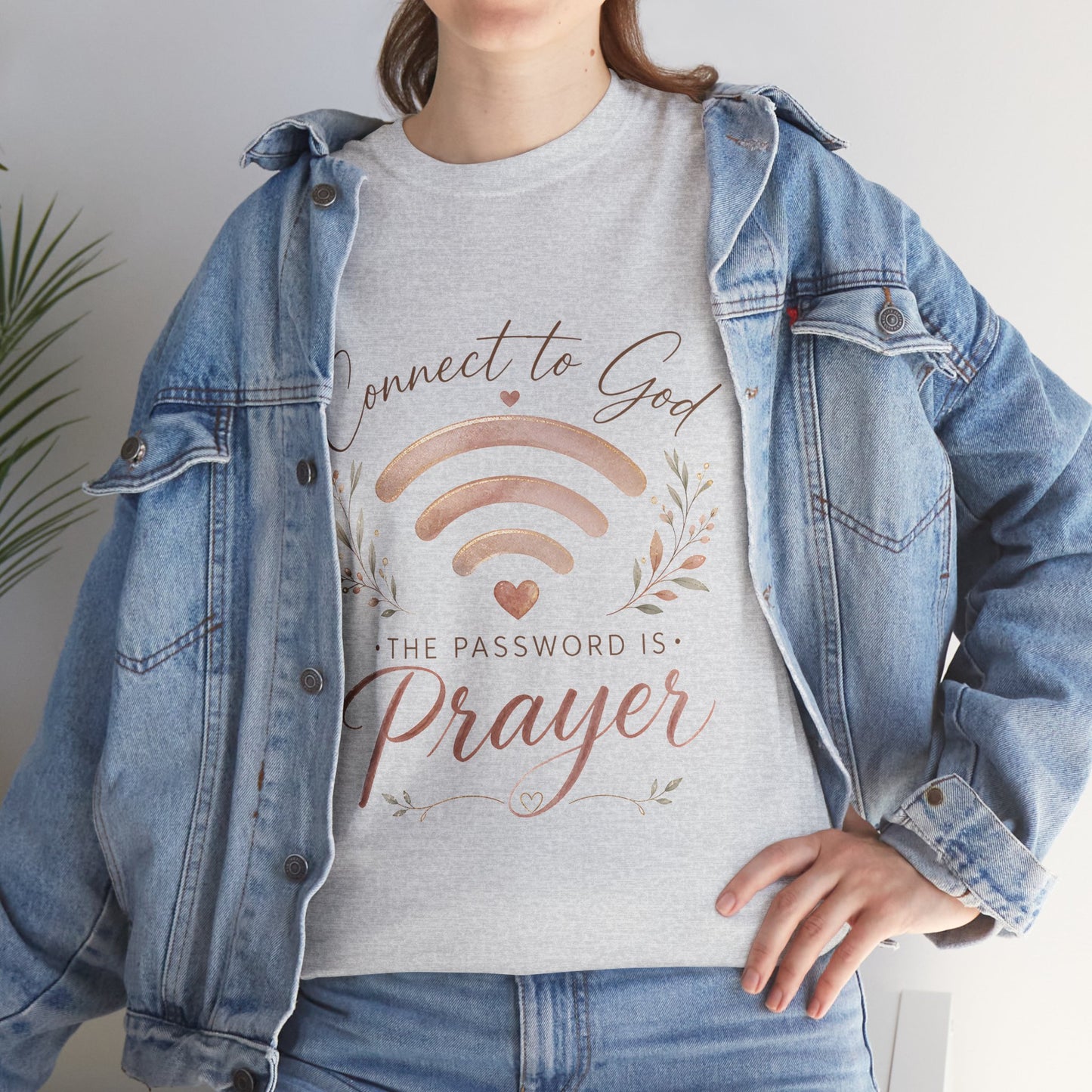 "Connect to God, the Password is Prayer" Inspirational Faith Tee