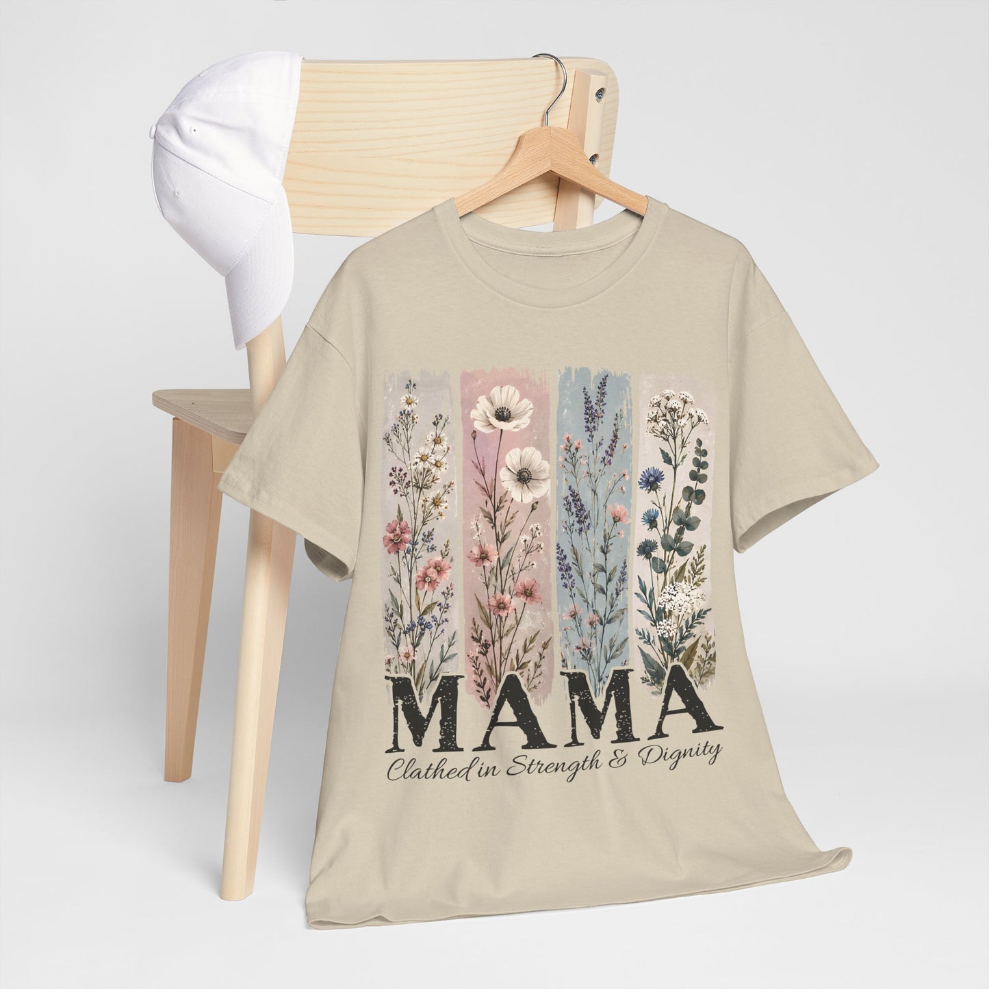 "MAMA Clothed in Strength & Dignity" T- Shirt