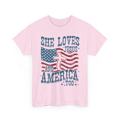 “She Loves Jesus and America Too” T-Shirt