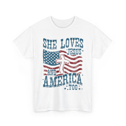 “She Loves Jesus and America Too” T-Shirt