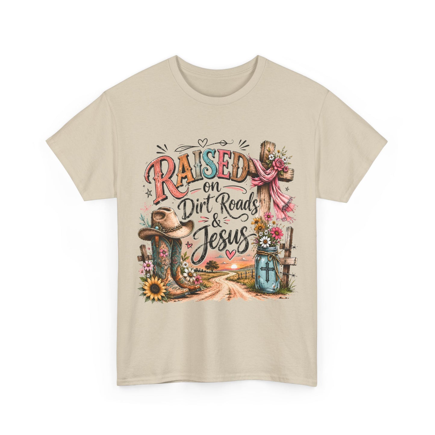 Raised on Dirt Roads & Jesus T-Shirt