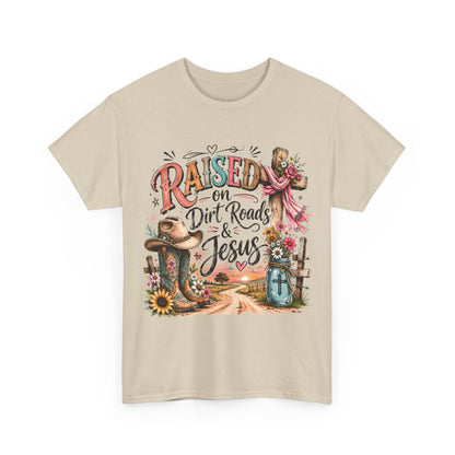 Raised on Dirt Roads & Jesus T-Shirt