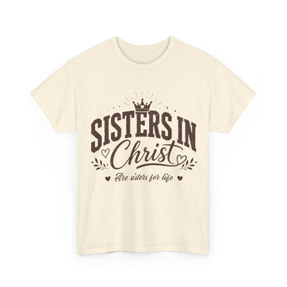 Sisters in Christ T-Shirt