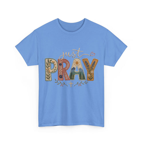 Just Pray Tee