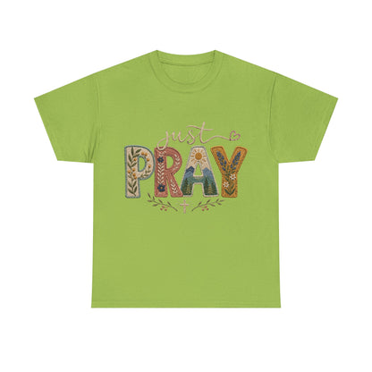 Just Pray Tee