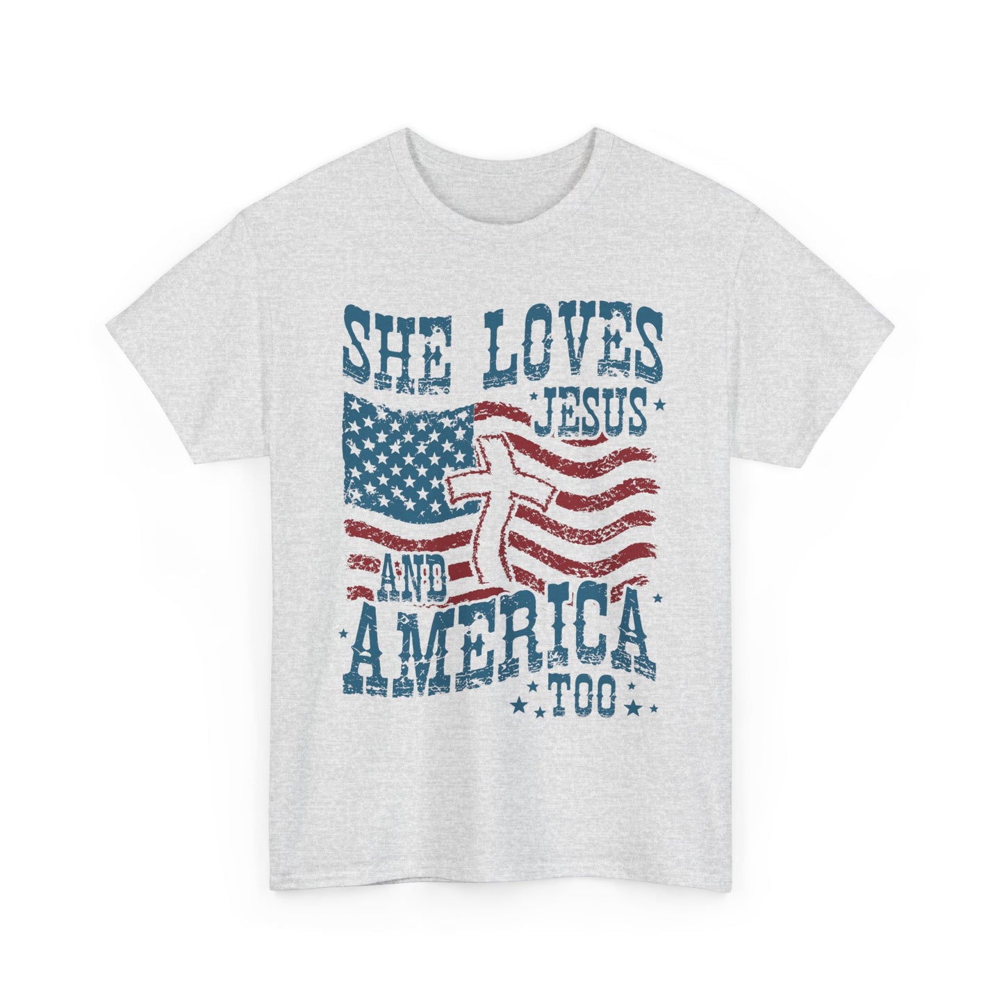 “She Loves Jesus and America Too” T-Shirt