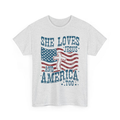 “She Loves Jesus and America Too” T-Shirt