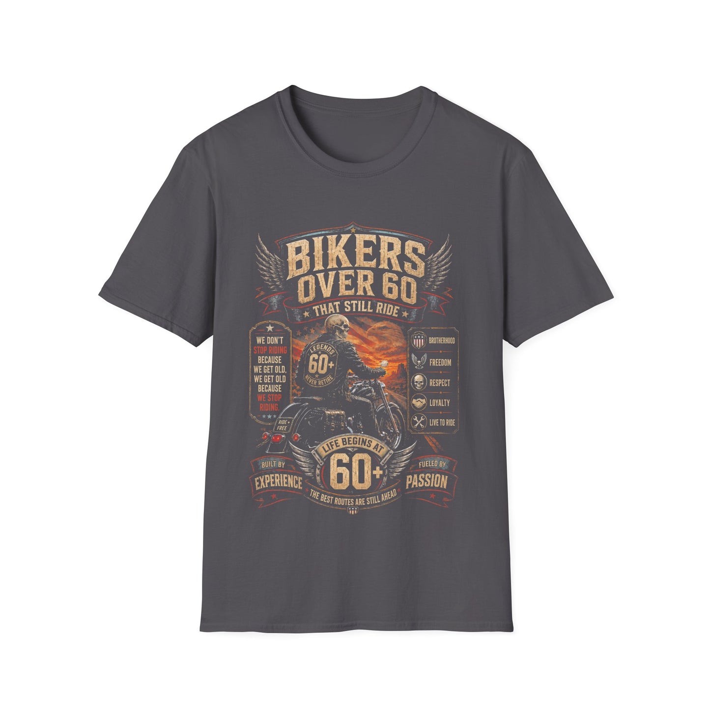 Bikers Over 60 That Still Ride T-Shirt