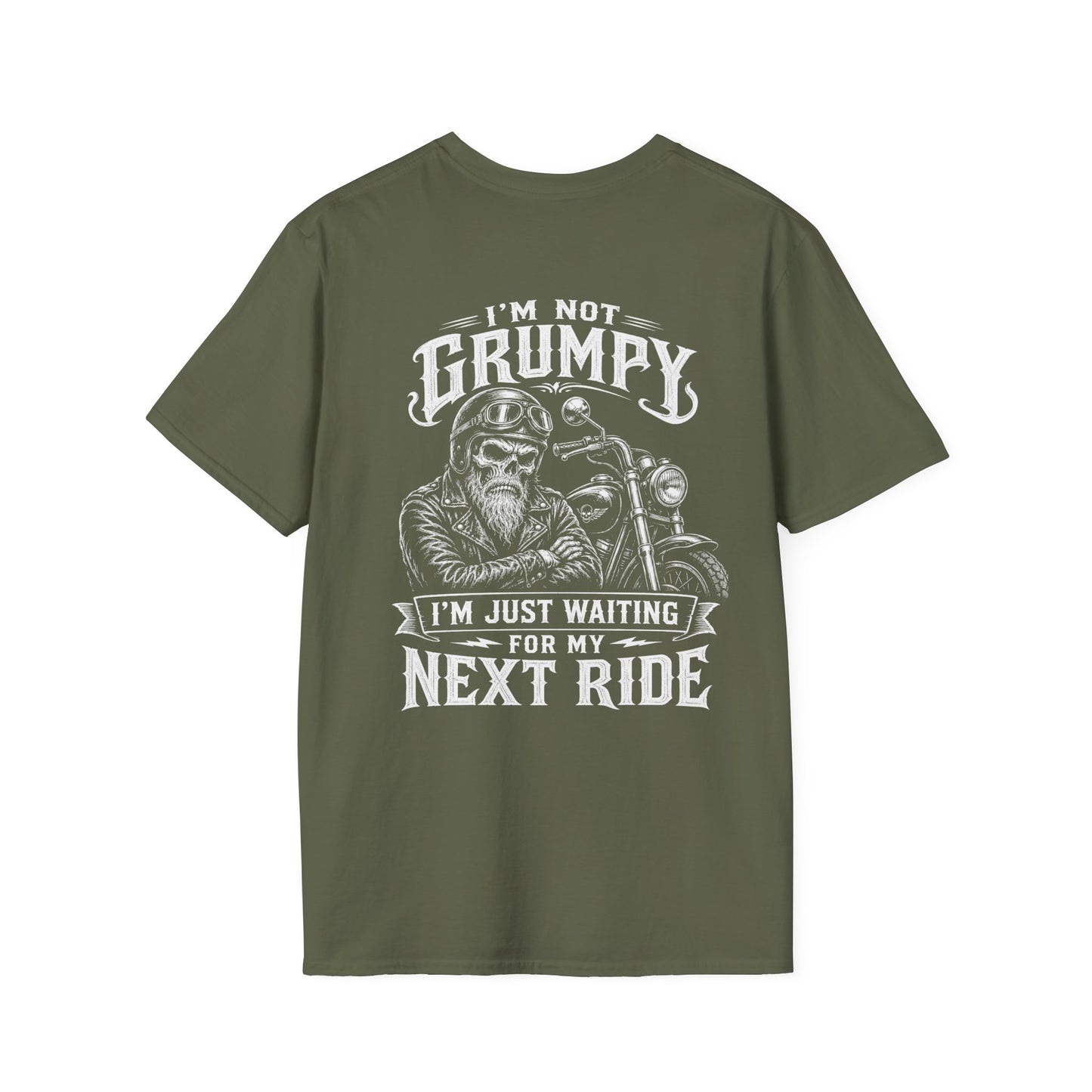 I'm Not Grumpy I'm Just Waiting For My Next Ride T‑Shirt
