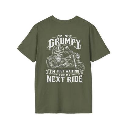 I'm Not Grumpy I'm Just Waiting For My Next Ride T‑Shirt