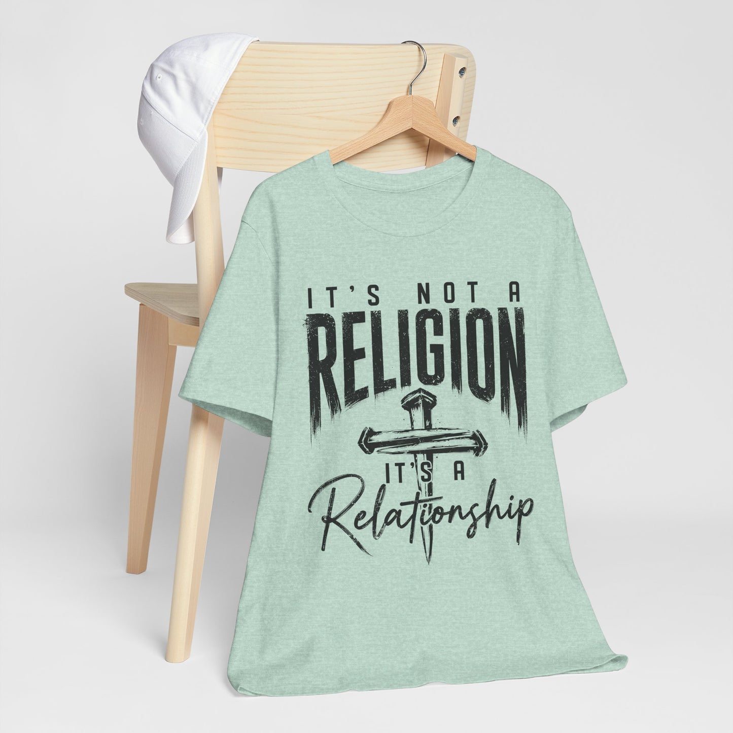 "It's Not a Religion, It's a Relationship" Tee
