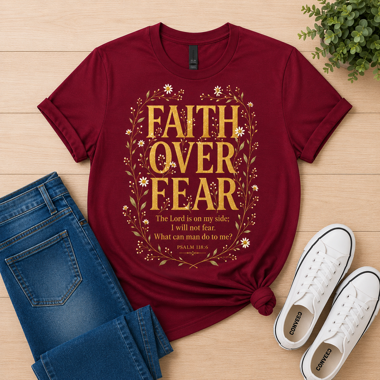 Faith Over Fear T-Shirt — Psalm 118:6 | Christian Women's Tee