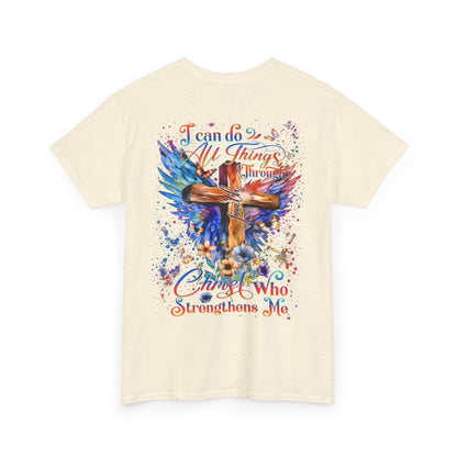 I Can Do All Things Through Christ Who Strengthens MeInspirational Tee