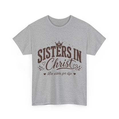 Sisters in Christ T-Shirt