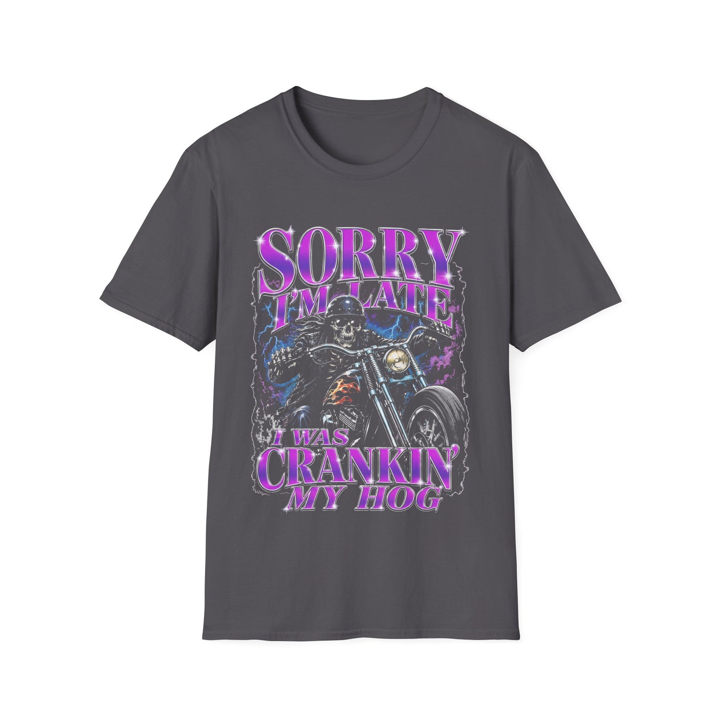 Sorry I’m Late T-Shirt