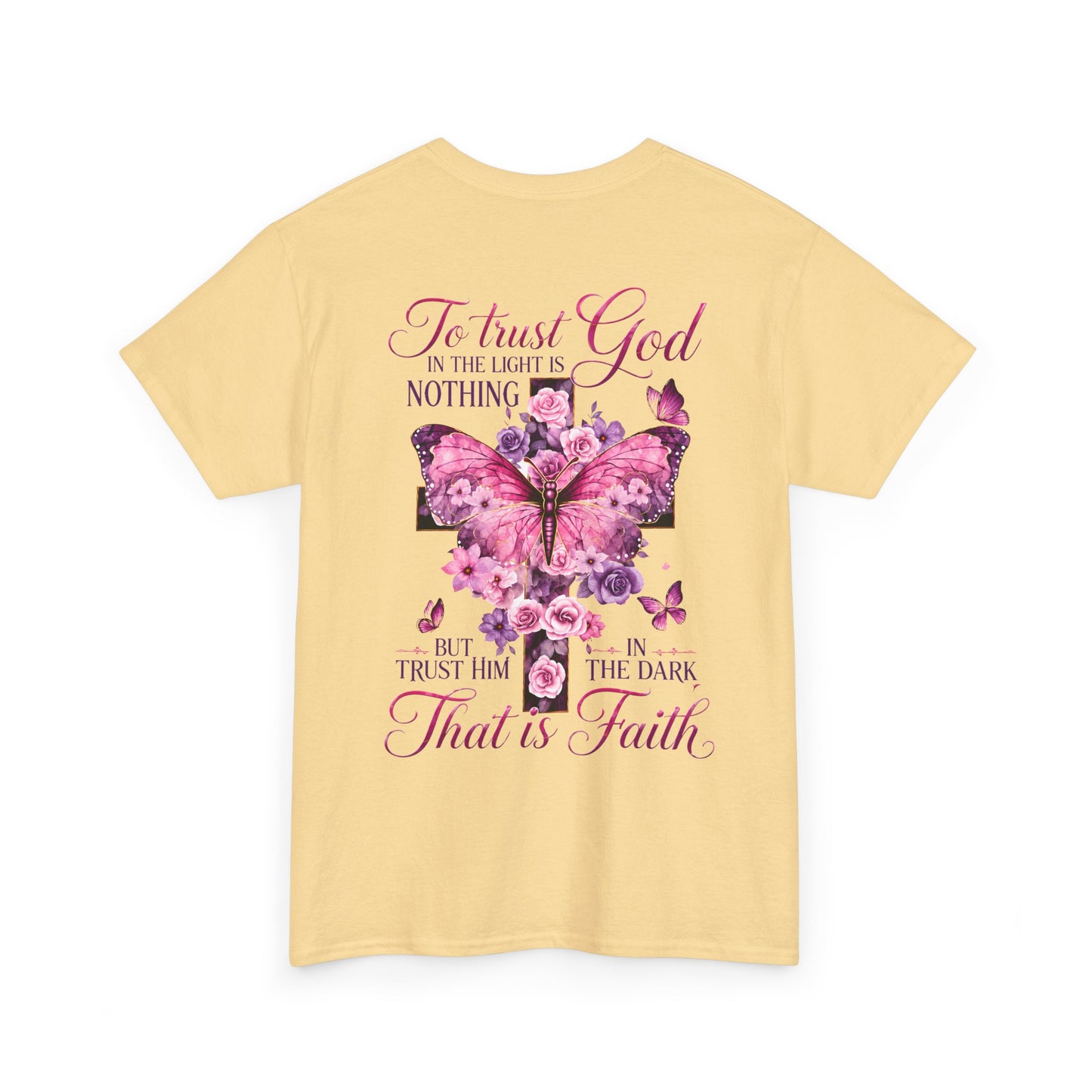 "To trust God in the light is nothing… That is faith"  T‑Shirt
