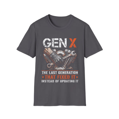 Gen X The Last Generation That Fixed it Instead of Updating it T‑Shirt