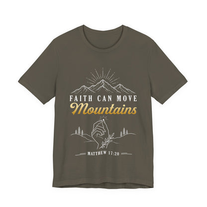 Faith Can Move Mountains - Christian Women T-Shirt