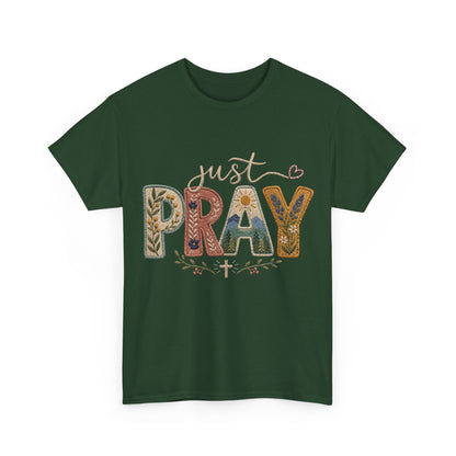 Just Pray Tee