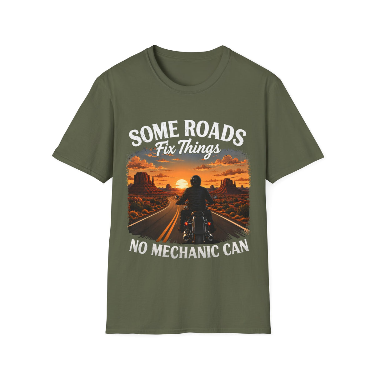 Some Roads Fix Things No Mechanic Can T‑Shirt