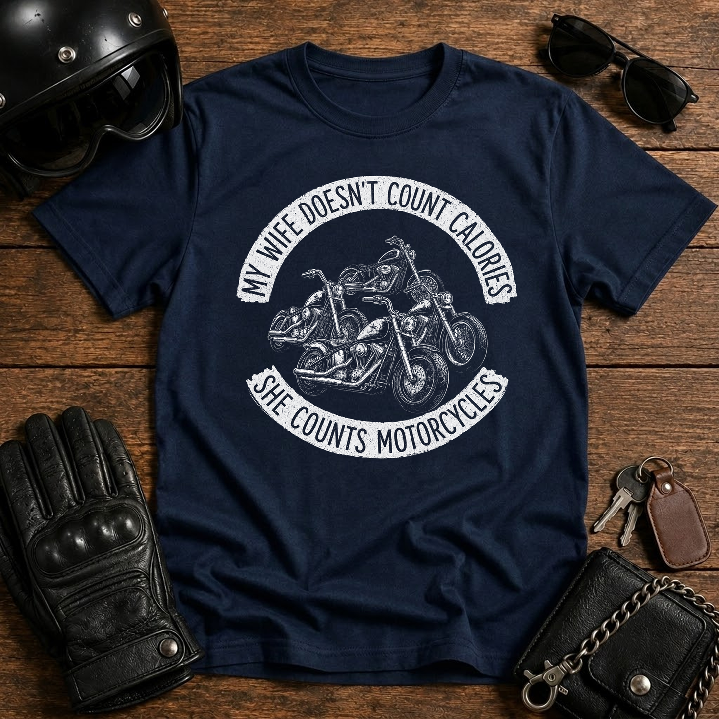 My Wife Doesn’t Count Calories She Counts Motorcycles T-Shirt