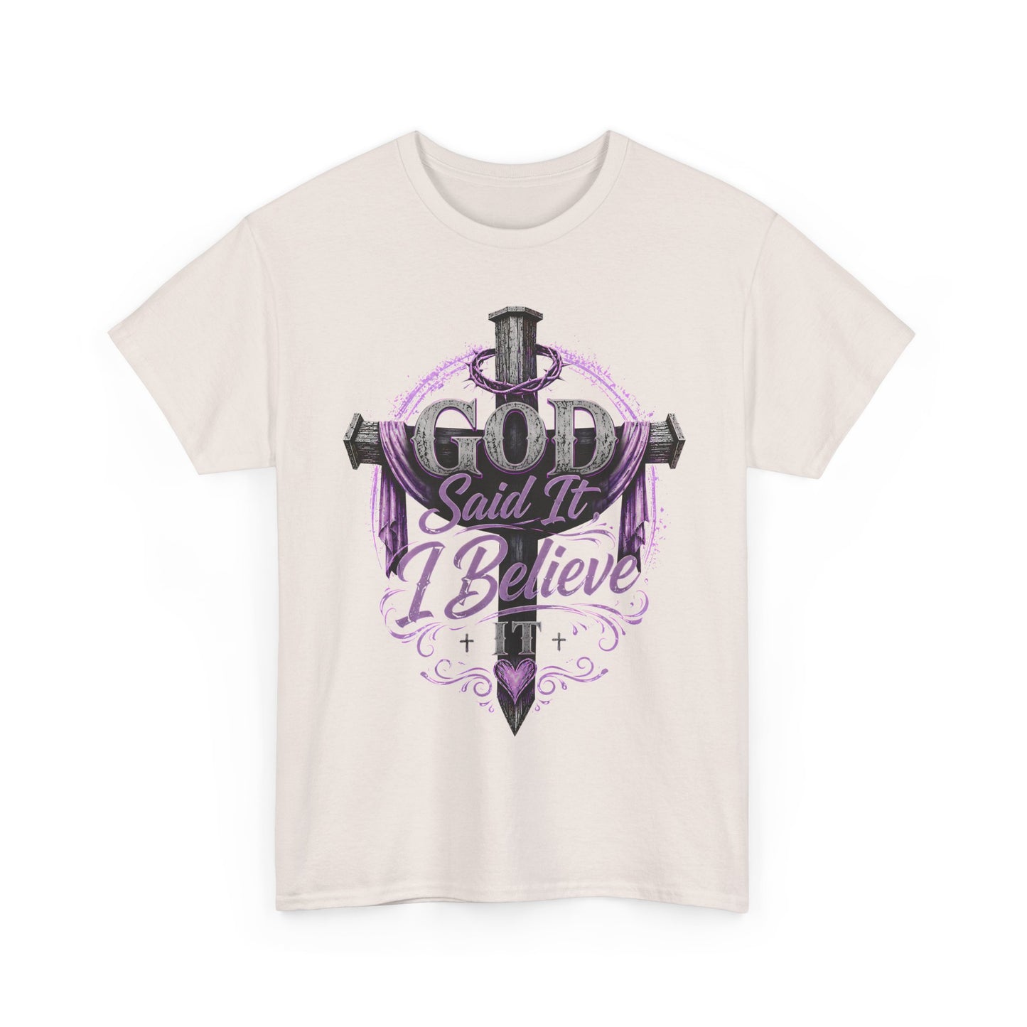 "God Said It, I Believe" Christian Tee