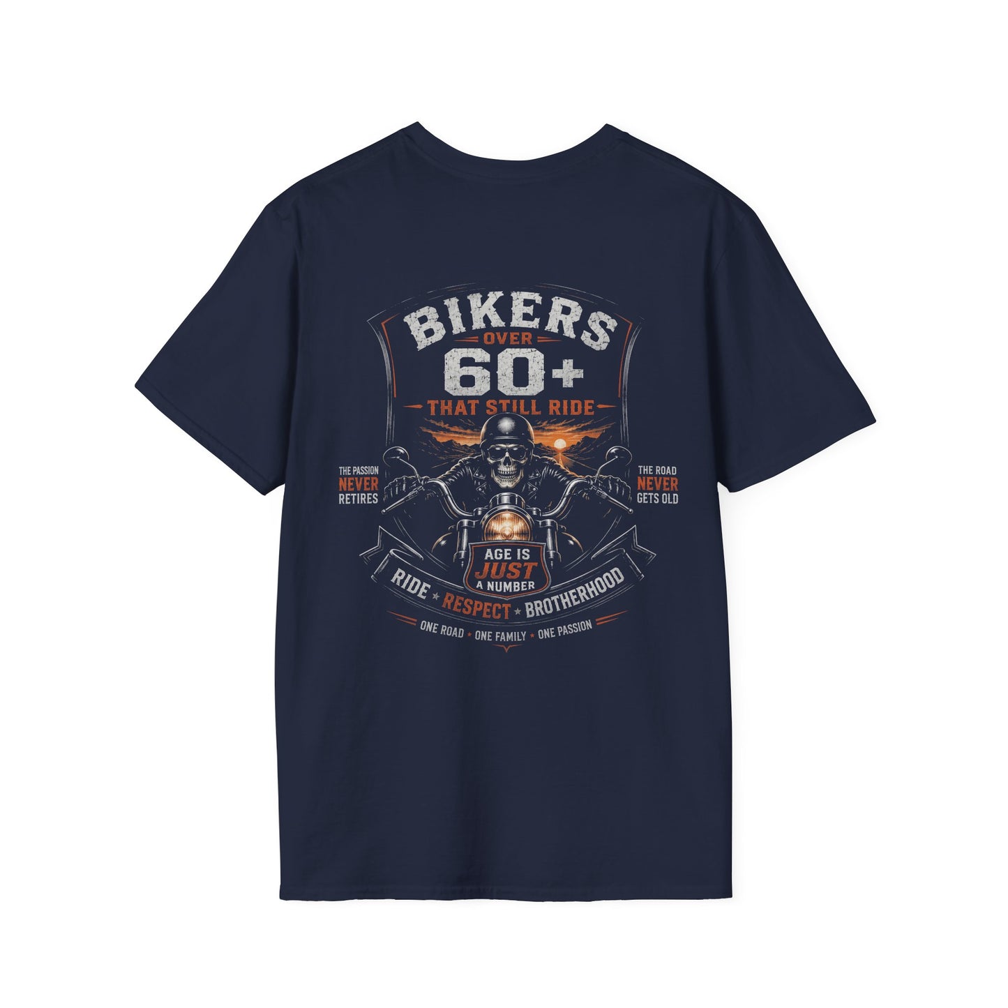 Bikers Over 60 That Still Ride T-Shirt