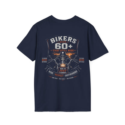 Bikers Over 60 That Still Ride T-Shirt