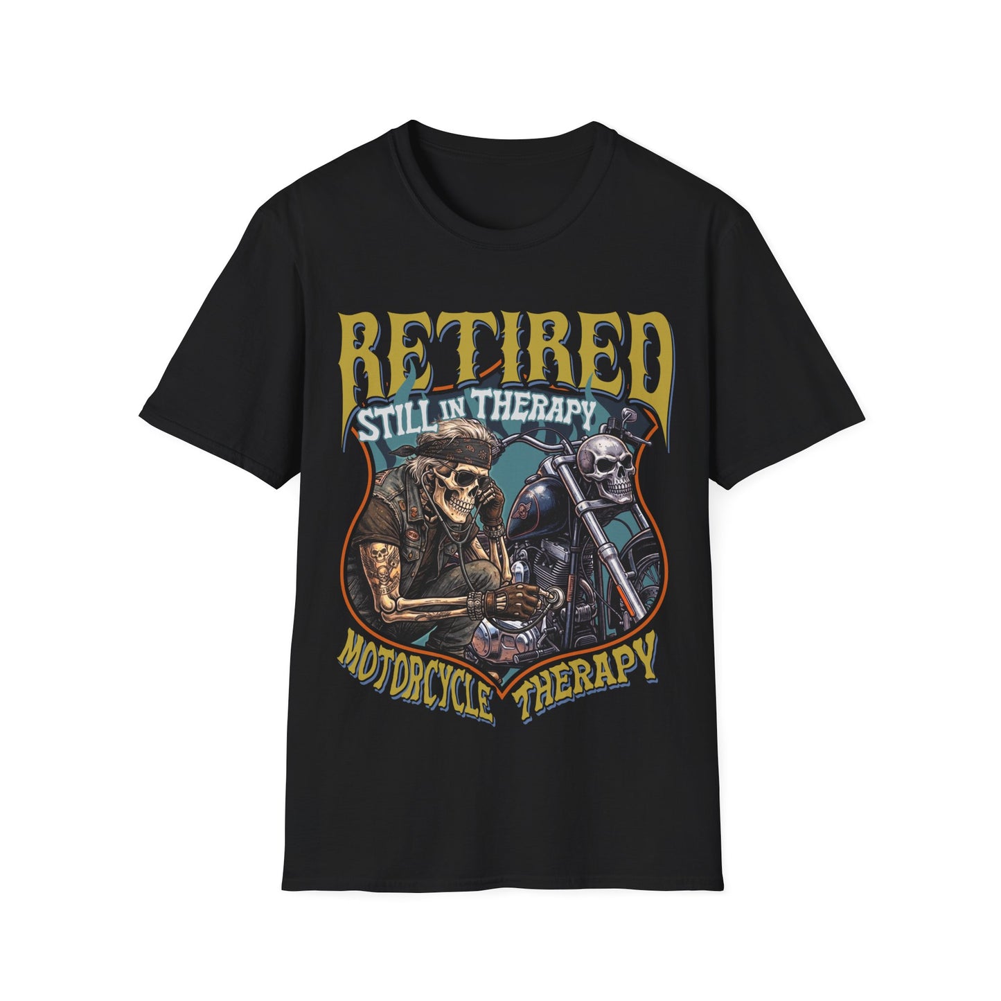 Retired Still In Therapy Motorcycle Therapy T-Shirt