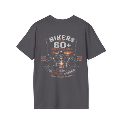 Bikers Over 60 That Still Ride T-Shirt