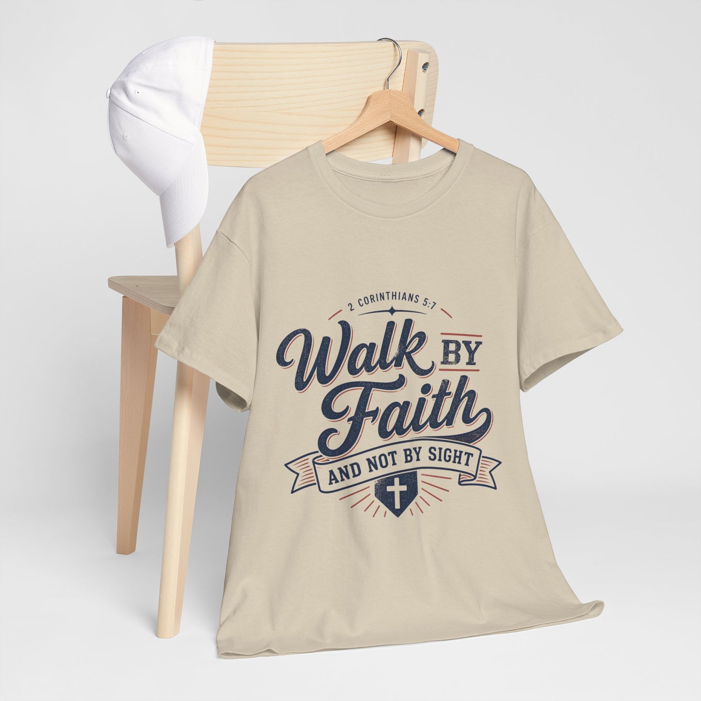 Walk By Faith T-Shirt