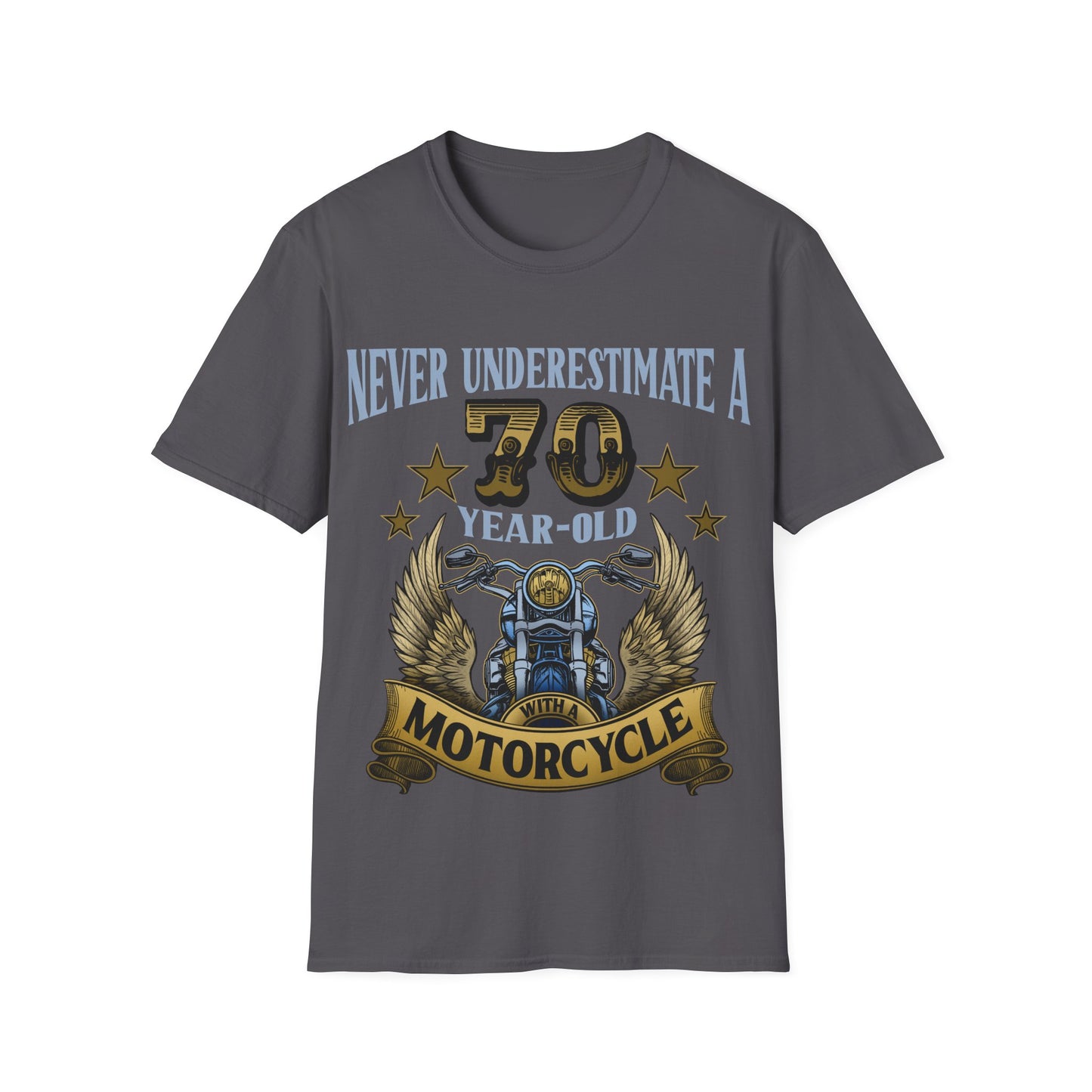 Never Underestimate a 70-Year-Old Motorcycle  T-Shirt