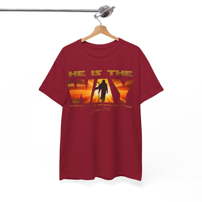 "He Is The Way" Jesus 14:6 Inspirational Tee