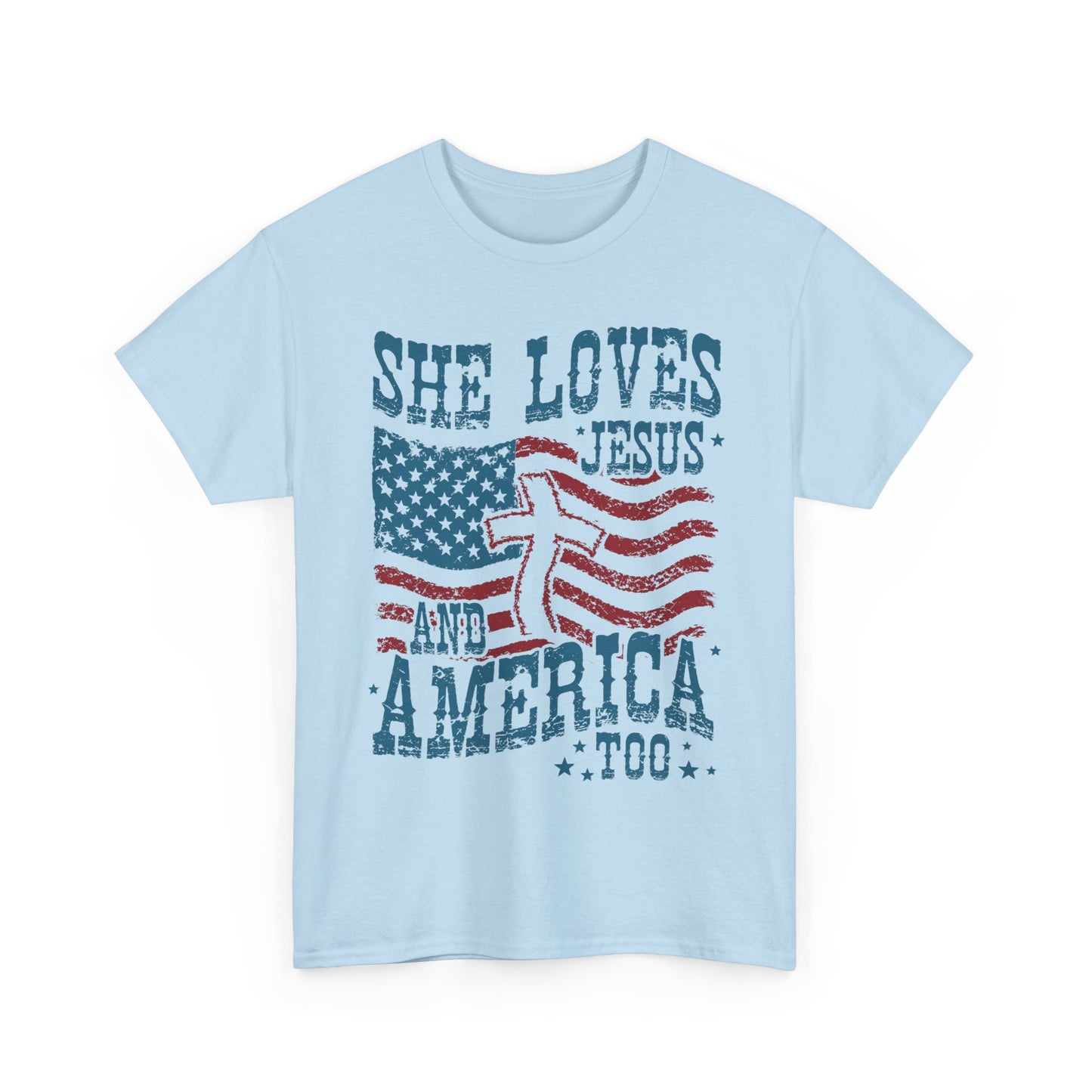 “She Loves Jesus and America Too” T-Shirt