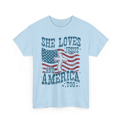 “She Loves Jesus and America Too” T-Shirt