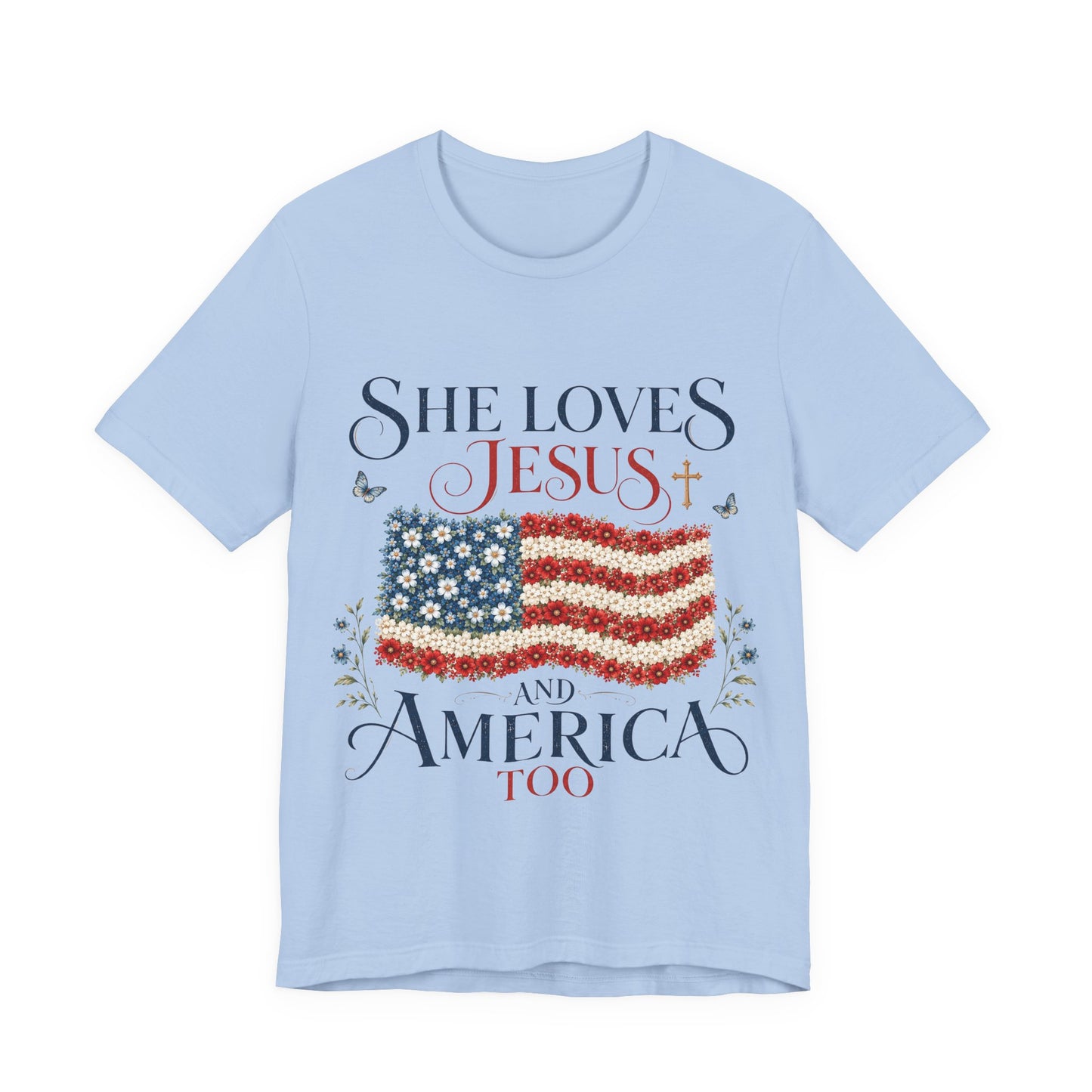 She Loves Jesus and America Too Tee