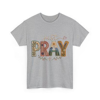 Just Pray Tee