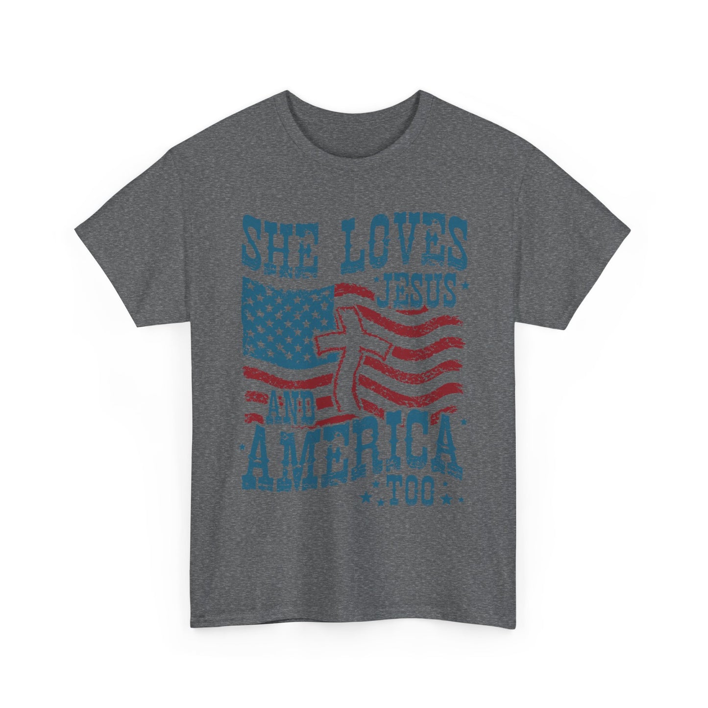 “She Loves Jesus and America Too” T-Shirt