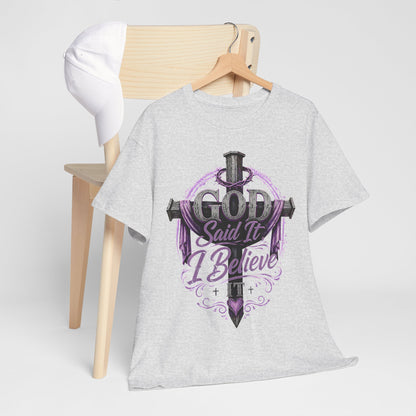 "God Said It, I Believe" Christian Tee