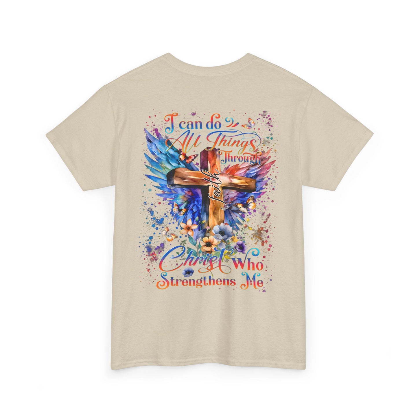 I Can Do All Things Through Christ Who Strengthens MeInspirational Tee