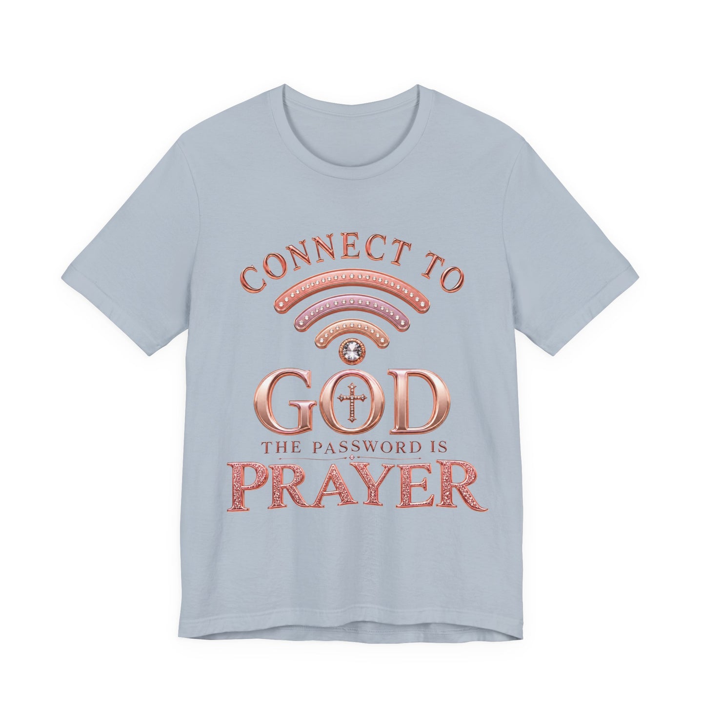 Connect to God- Christian Women T-Shirt