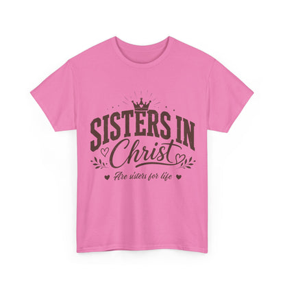Sisters in Christ T-Shirt
