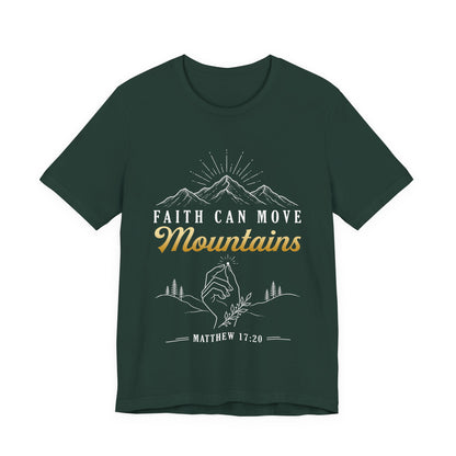 Faith Can Move Mountains - Christian Women T-Shirt